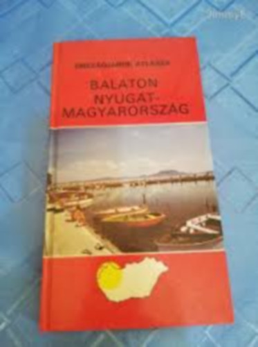 Balaton Nyugat-Magyarorszg (Orszgjrk atlasza)