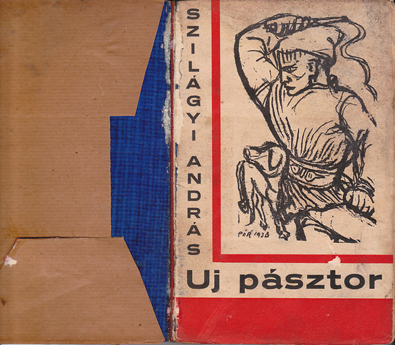 Szilágyi András - Uj pásztor (Pór Bertalan rajzaival)