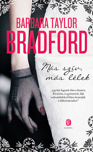 Barbara Taylor Bradford - M�s sz�v, m�s l�lek