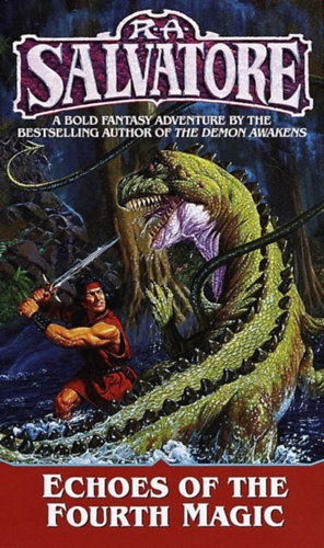 R. A. Salvatore - Echoes of the Fourth Magic