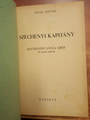 Ijjas Antal - Szchenyi kapitny (Batthyny Gyula grf rajzaival)