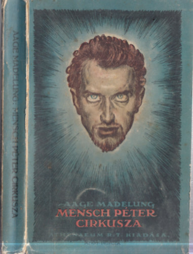 Aage Madelung - Mensch Péter cirkusza