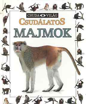 Scott Seedman - Csudlatos majmok (csudavilg)