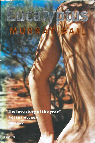 Murray Bail - Eucalyptus