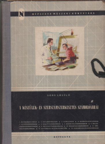 Sors L�szl� - A k�sz�l�k- �s szersz�mk�sz�t�s sz�mol��br�i /N�pszava M�szaki K�nyvt�ra/