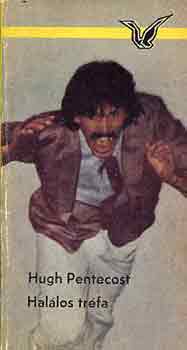 Hugh Pentecost - Halálos tréfa