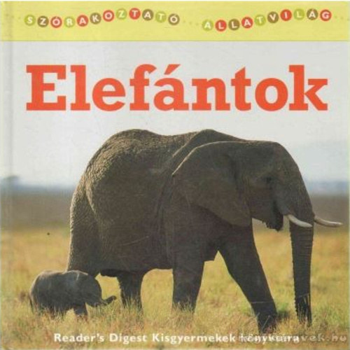 Reader's Digest - Elefntok - Szarvasok s zek - Delfinek (Szrakoztat llatvilg)