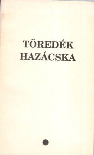 Töredék hazácska