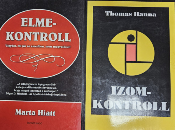 Marta Hiatt Thomas Hanna - Elmekontroll + Izomkontroll (2 mű)