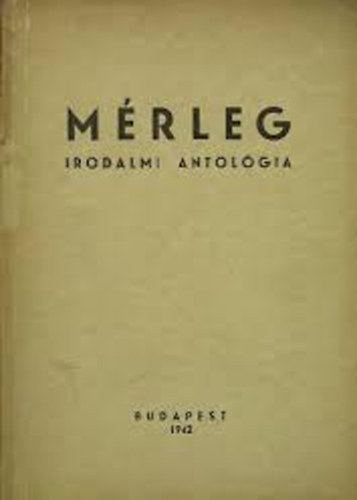 M�rleg Irodalmi Antol�gia