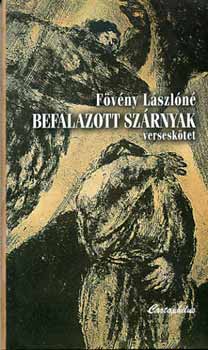 F�v�ny L�szl�n� - Befalazott sz�rnyak - versesk�tet