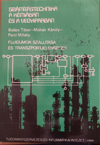 Moln�r K�roly, Parti Mih�ly Bal�zs Tibor - Fluidumok sz�ll�t�sa �s transzportjelens�gek