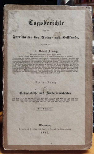 Tagsberichte ber Die Fortschritte Der Natur- Und Heilkunde - geburtsh�lfe und kinderkrankheiten