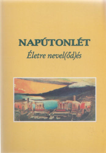 Nap�tonl�t �letre nevel�d�s