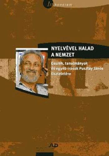 Fris; Fzfa; Sciacovelli  (szerk.) - Nyelvvel halad a nemzet