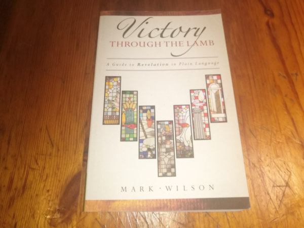 Mark Wilson - Victory through the Lamb