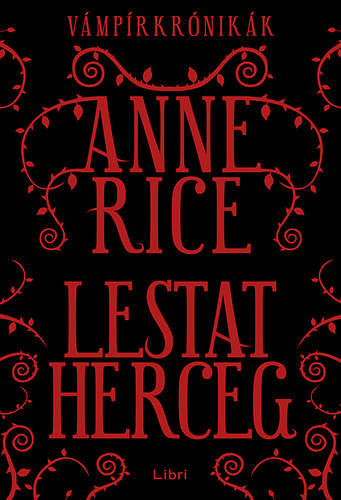 Anne Rice - Lestat herceg