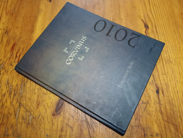 Több szerző - Corvinus Egyetem évkönyv 2010-Gazdálkodástudományi kar