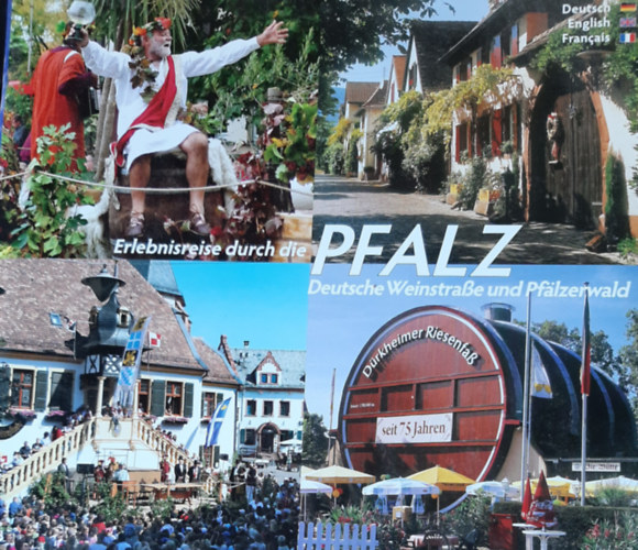 Erlebnisreise durch die PFALZ - Deutsche Weinstra�e und Pf�lzerwald - Texte in Deutsch/Englisch/Franz�sisch