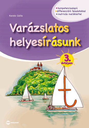 Kocsis Csilla - Var�zslatos helyes�r�sunk 3. �vfolyam