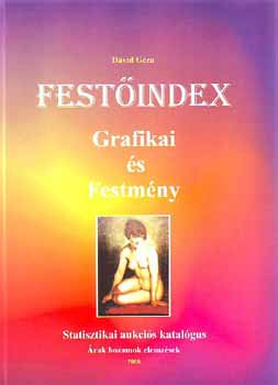 D�vid G�za - Fest�index - Grafikai �s festm�ny