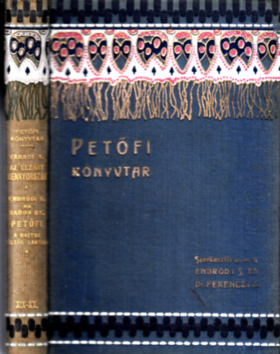 V�radi Antal-Endr�di-Baros - Az elz�rt mennyorsz�g-Pet�fi a magyar k�lt�k lantj�n