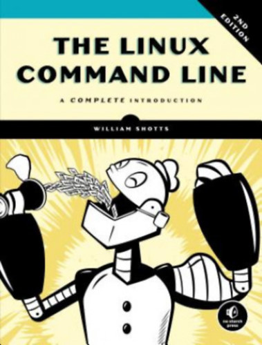 William Shotts - The Linux Command Line, 2nd Edition