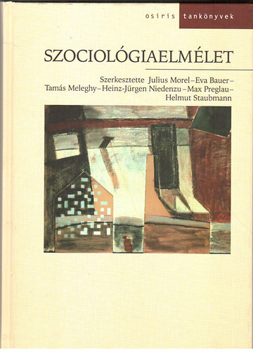 Julius  Morel (szerk.) - Szociolgiaelmlet