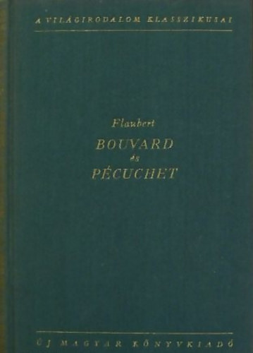 Gustave Flaubert - Bouvard s Pcuchet