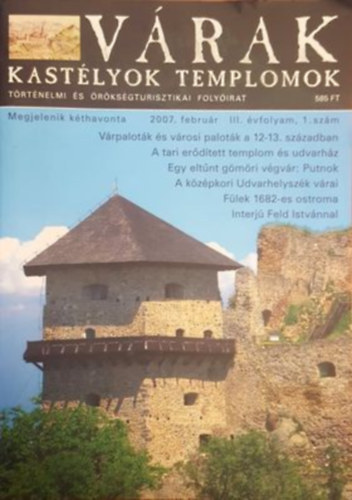 V�rak, kast�lyok, templomok - 2007. febru�r, �prilis, j�nius, augusztus, okt�ber, december (6db)