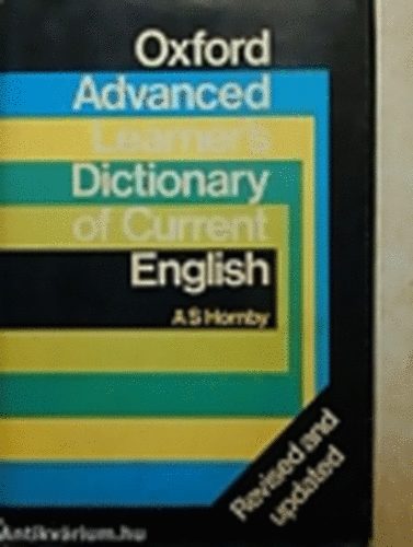 A.S. Hornby - Oxford advanced learner's dictionary of current english