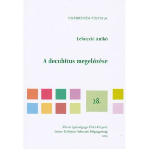 Lehoczki Anik - A decubitus megelzse