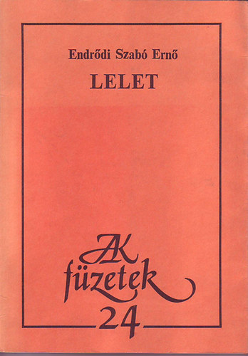 Endrdi Szab Ern - Lelet