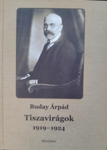 Buday rpd  (szerk.) - Tiszavirgok 1919-1924