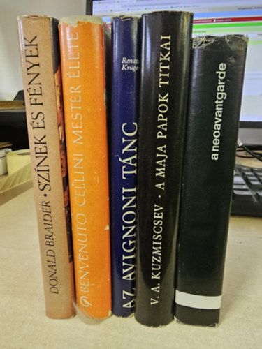 Renate Kr�ger, V.A. Kuzmiscsev Donald Braider - 5db m�v�szeti k�tet: Sz�nek �s f�nyek+ Benvenuto Cellini mester �lete+ Az avignoni t�nc+ A maja papok titkai+ A neoavantgarde