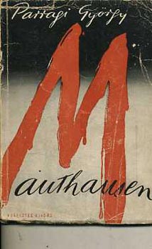 Parragi Gy�rgy - Mauthausen