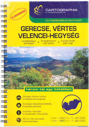 Gerecse, Vértes, Velencei-hegység turistakalauz (1:40000, 1:25000)