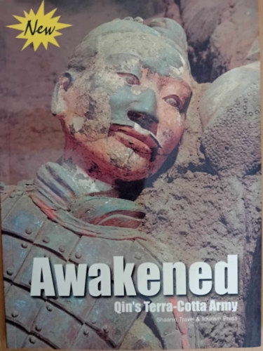 Awakened Qin's Terra-Cotta Army (Shaanxi Travel & Tourism Press)