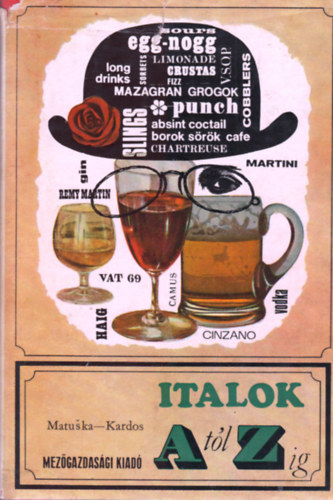 Matuska; Kardos - Italok A-t�l Z-ig