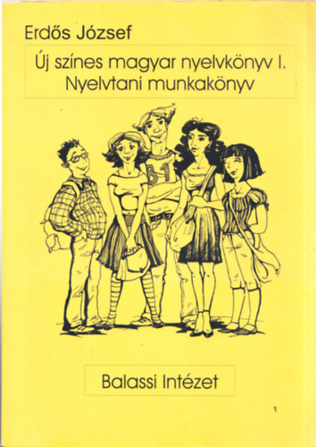 Erds Jzsef - j sznes magyar nyelvknyv I-II.