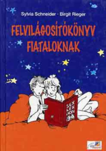 S.-Rieger, B. Schneider - Felvilgostknyv fiataloknak