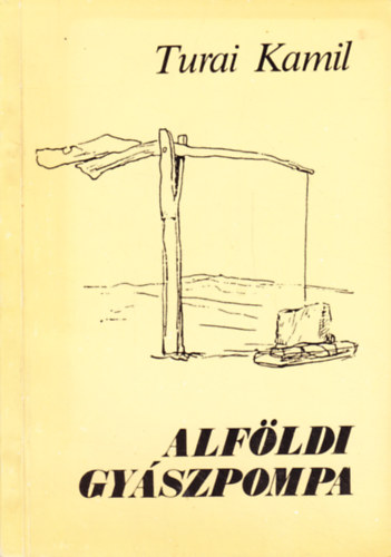 Turai Kamil - Alföldi gyászpompa