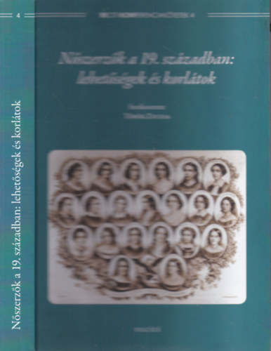 T�r�k Zsuzsa - N�szerz�k a 19. sz�zadban: lehet�s�gek �s korl�tok