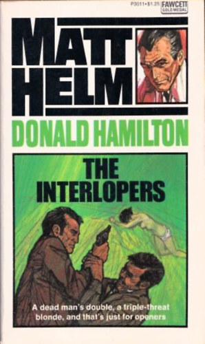 Donald Hamilton - The Interlopers - Matt Helm