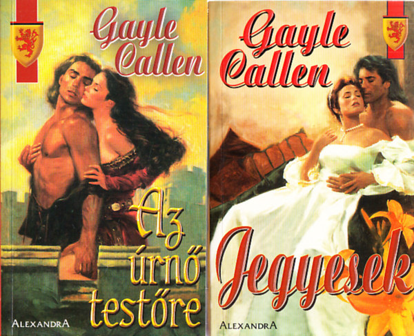 Gayle Callen - Jegyesek + Az �rn� test�re