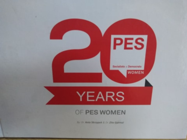 Ania Skrzypek - Zita Gurmai - 20 years of pes women