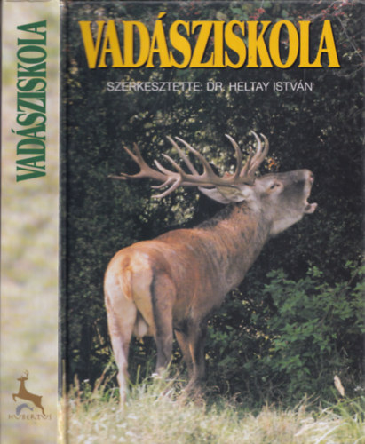 Dr. Heltay István - Vadásziskola