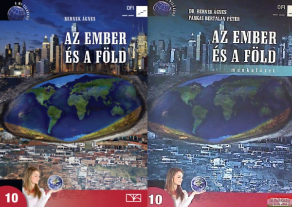 Dr. Bernek �gnes - Az ember �s a F�ld 10. + munkaf�zet