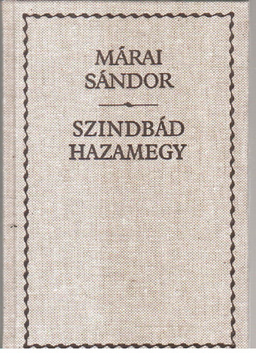 Mrai Sndor - Szindbd hazamegy