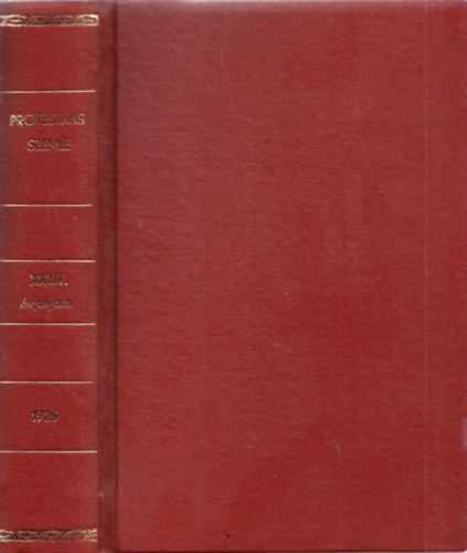 Ravasz L�szl�  (szerk.) - Protest�ns Szemle XXXIV. �vfolyam 1925